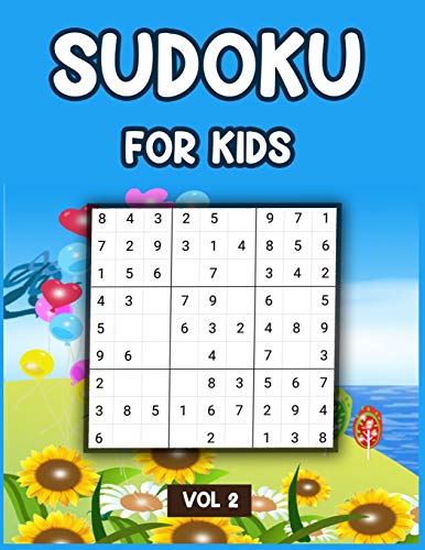 Sudoku For Kids Vol 2: A Collection Of 100 Sudoku Puzzles, Challenging And Fun Sudoku Puzzles For Clever Kids - 9781679425974