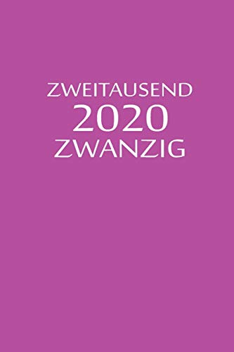 Zweitausend Zwanzig 2020: Zeit Planer 2020 A5 Lila (German Edition)