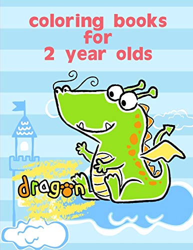 Coloring Books For 2 Year Olds: Fun And Cute Coloring Book For Children,Preschool,Kindergarten Age 3-5 (Animals Art Drawing)