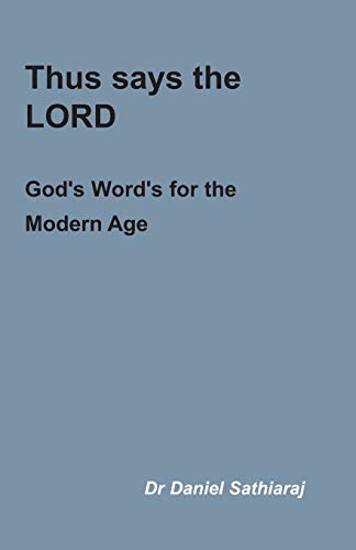 Thus Says The Lord: God's Words For The Modern Age
