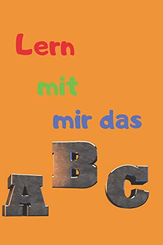 Lern Mit Mir Das Abc (German Edition)