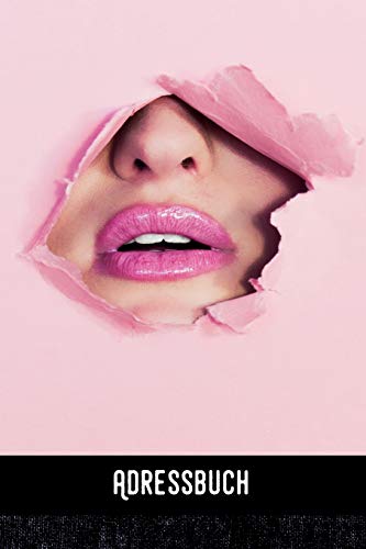 Adressbuch: Pink Lips -Adressbuch / Telefonbuch I Alle Kontakte Auf Einem Blick I 120 Seiten Alphabetisch Geordnet I A5 Format - Glanz Cover (German Edition)