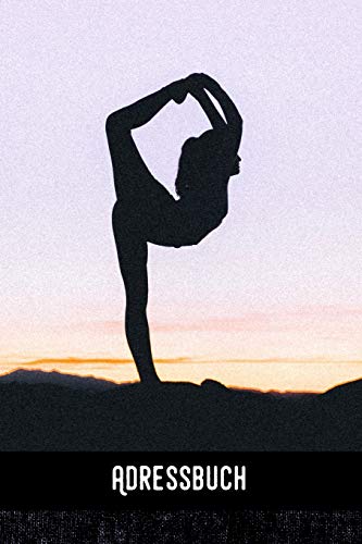 Adressbuch: Yoga -Adressbuch / Telefonbuch I Alle Kontakte Auf Einem Blick I 120 Seiten Alphabetisch Geordnet I A5 Format - Glanz Cover (German Edition)