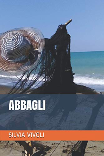 Abbagli (Italian Edition)
