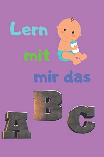 Lern Mit Mir Das Abc (German Edition) - 9781679941276