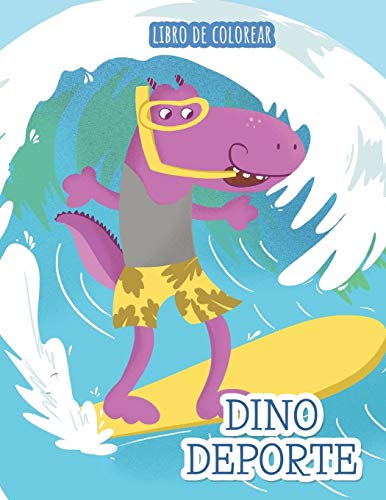 Dino Deporte: Libro De Colorear (Spanish Edition)