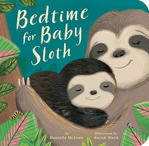 Bedtime Fur Baby Sloth - 9781680106008