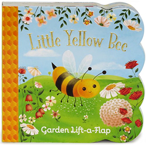 Little Yellow Bee Chunky Lift-A-Flap Board Book (Babies Love)