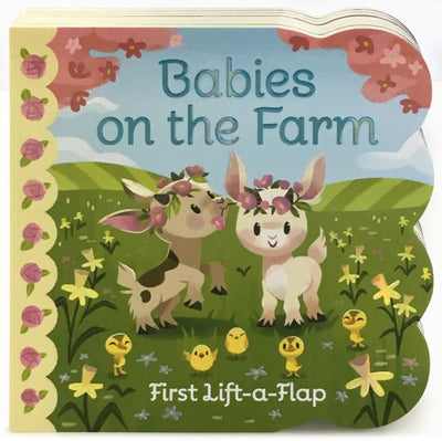 Babies On The Farm - A First Lift-a-Flap Board Book for Babies and Toddlers, Ages 1-4