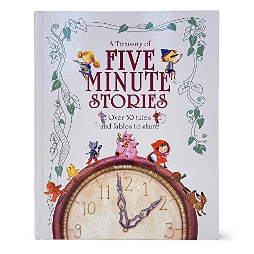 A Treasury of Five Minute Stories: Over 30 Tales and Fables to Share