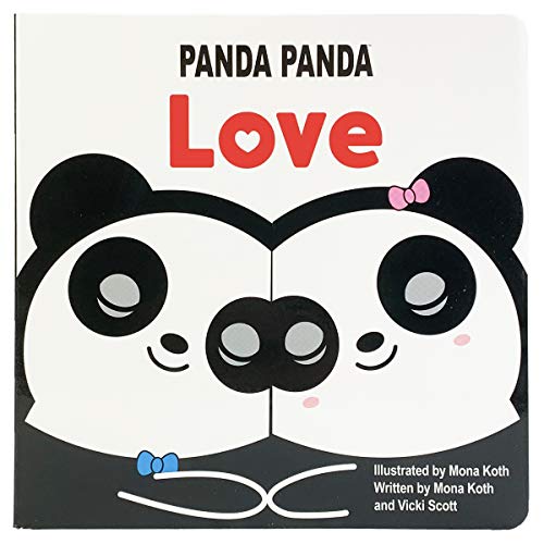 Panda Panda Love (Children's Board Book Perfect Gift for Little Valentines, Mother's & Father's Day, and Birthdays; Ages 1-5) (Panda Panda Board Books)