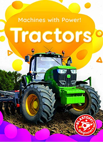 Tractors (Machines With Power!)