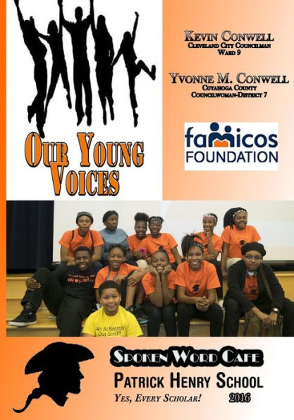 Our Young Voices : Spoken Word Cafe Patrick Henry School