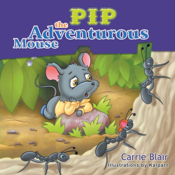 Pip, The Adventurous Mouse