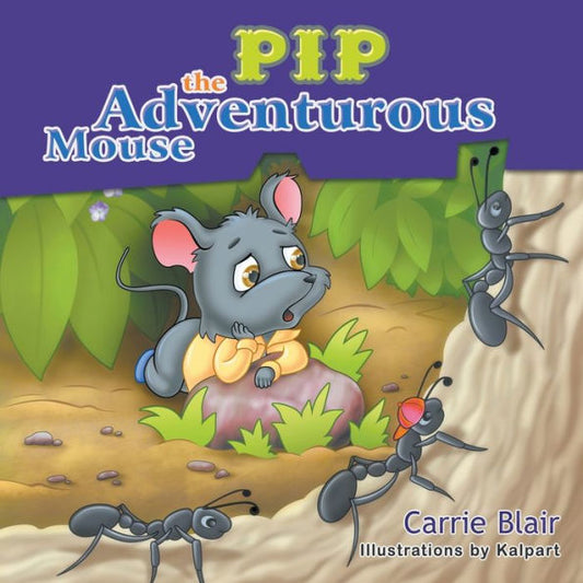 Pip, The Adventurous Mouse