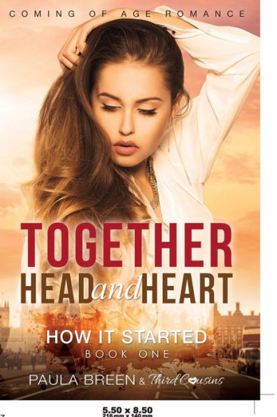 Together Head And Heart - How It Started (Book 1) Coming Of Age Romance