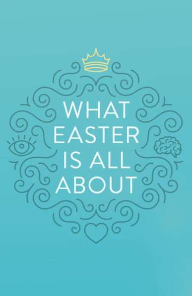 What Easter Is All About (Pack Of 25)