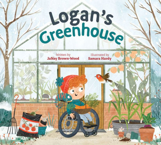 Logan's Greenhouse (Where In The Garden?) - 9781682636268
