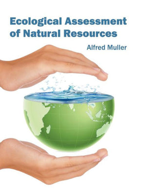 Ecological Assessment of Natural Resources