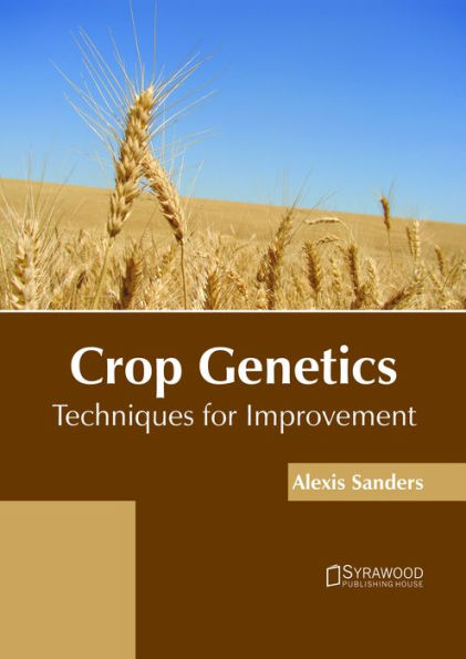 Crop Genetics: Techniques for Improvement