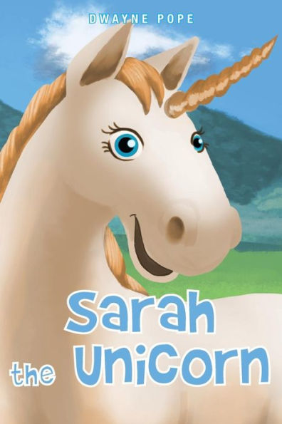Sarah The Unicorn