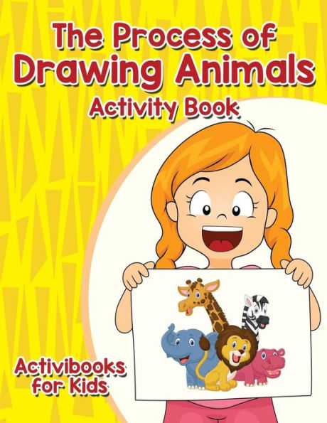 The Process Of Drawing Animals Activity Book