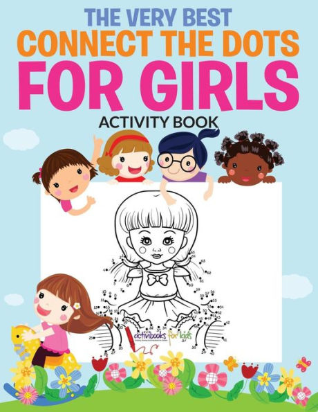 The Very Best Connect The Dots For Girls Activity Book