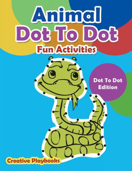 Animal Dot To Dot Fun Activities - Dot To Dot Edition