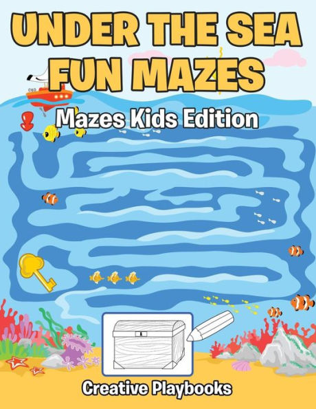 Under The Sea Fun Mazes Mazes Kids Edition