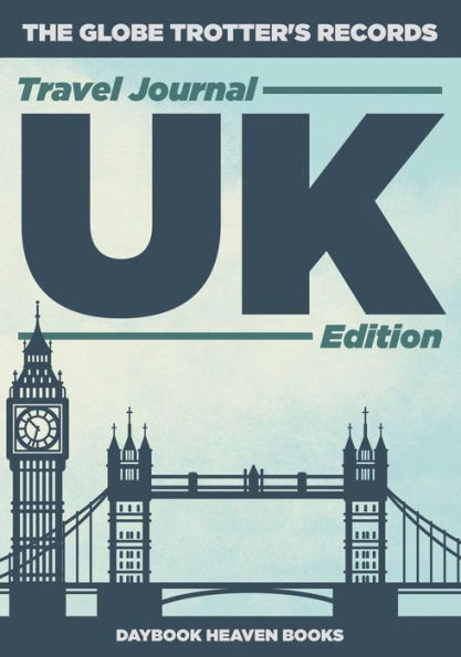 The Globe Trotter's Records - Travel Journal Uk Edition