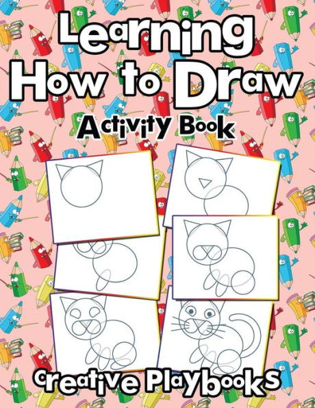 Learning How to Draw: Activity Book