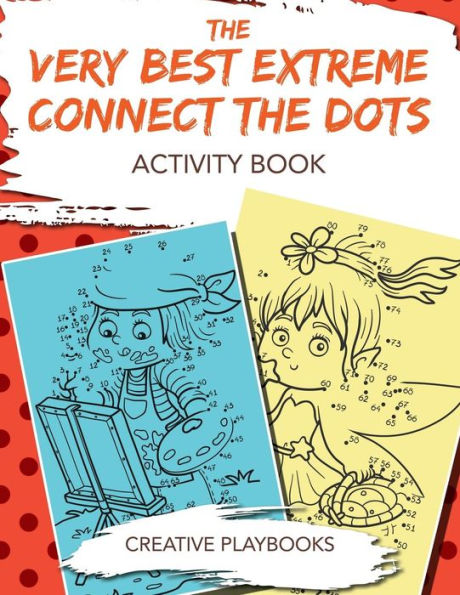 The Very Best Extreme Connect The Dots Activity Book
