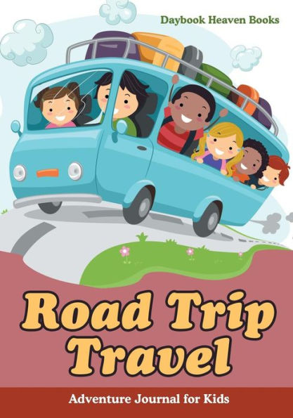 Road Trip Travel Adventure Journal For Kids