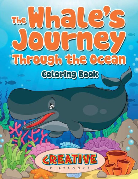 The Whale's Journey Through The Ocean Coloring Book