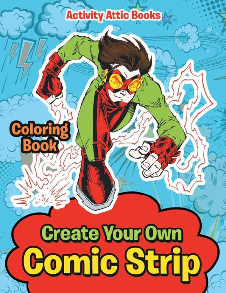 Create Your Own Comic Strip Coloring Book