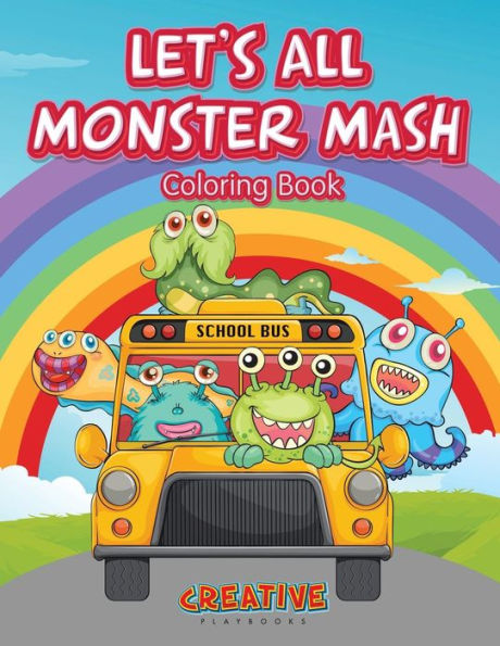 Let's All Monster Mash Coloring Book