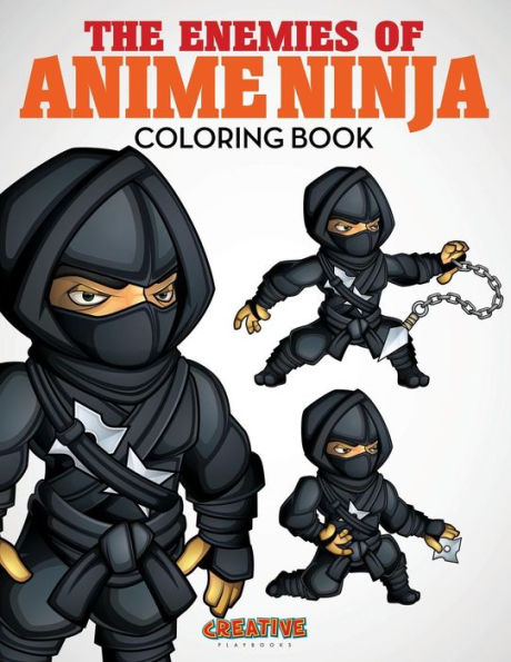 The Enemies Of Anime Ninja Coloring Book