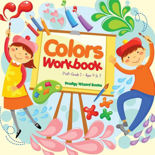 Colors Workbook | PreK–Grade 1 - Ages 4 to 7