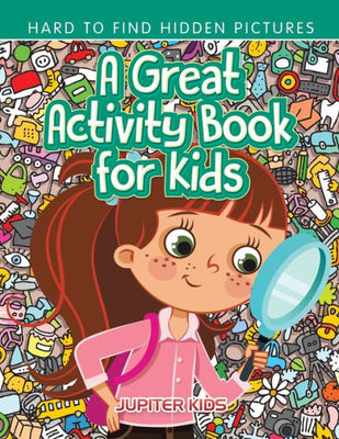 A Great Activity Book for Kids -- Hard to Find Hidden Pictures