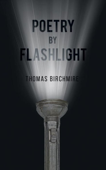 Poetry By Flashlight