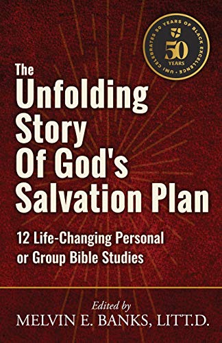 The Unfolding Story of God?ås Salvation Plan: 12 Life-Changing Personal or Group Studies