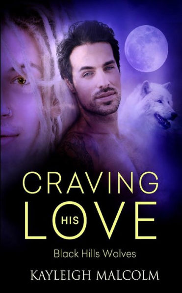 Craving His Love (Black Hills Wolves)
