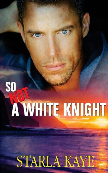 So Not A White Knight