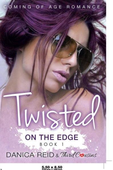 Twisted - On The Edge (Book 1) Coming Of Age Romance