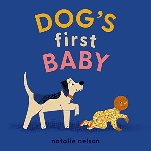 Dog'S First Baby: A Board Book