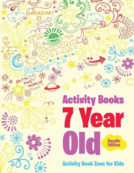 Activity Books 7 Year Old Doodle Edition - 9781683762560