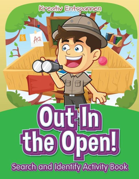 Out In The Open! Search And Identify Activity Book