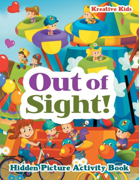 Out Of Sight! Hidden Picture Activity Book