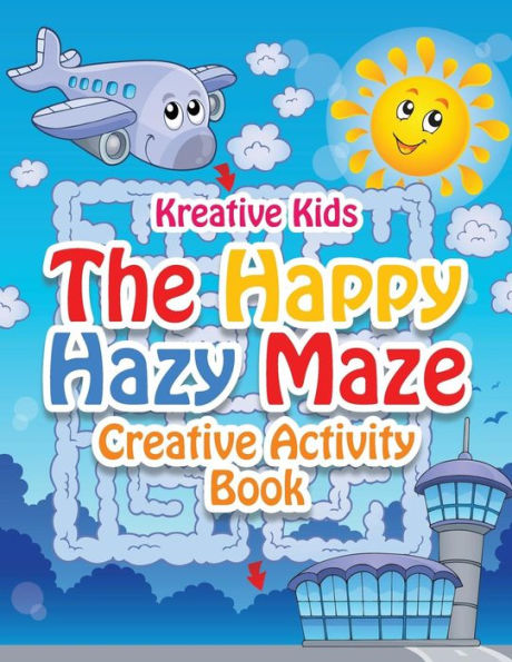 The Happy Hazy Maze Creative Activity Book
