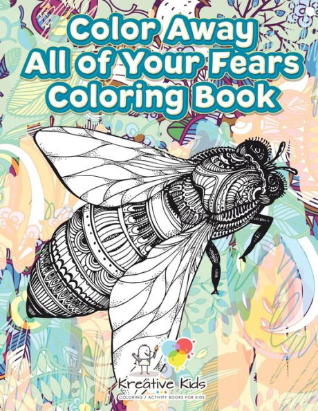 Color Away All of Your Fears Coloring Book - 9781683773092